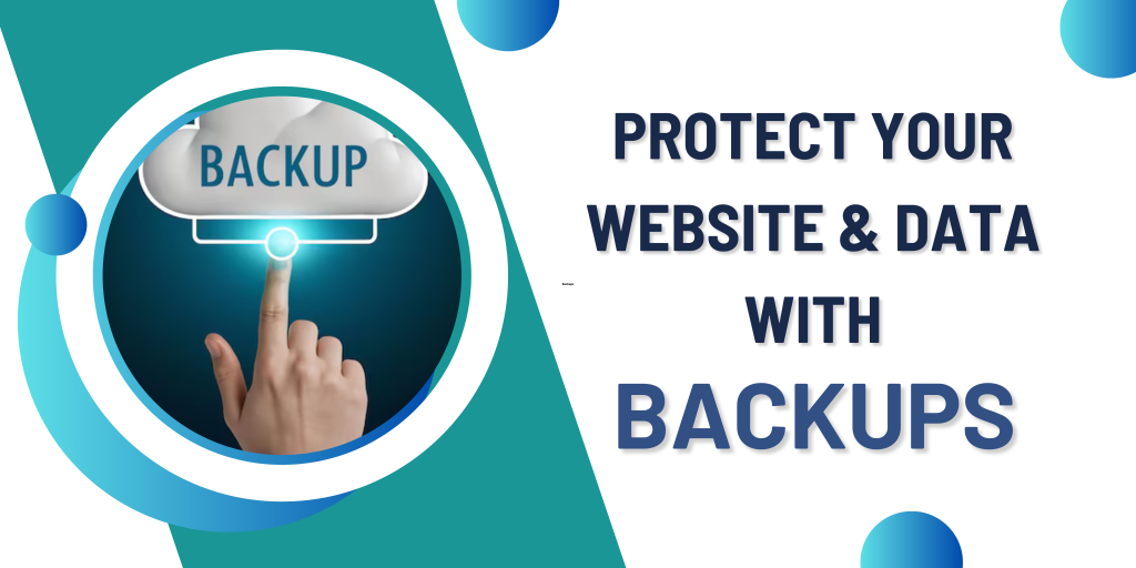 Protect Your Website & Data with Backups