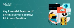 Key Essential Features of BitNinja Server Security: All-in-One Solution